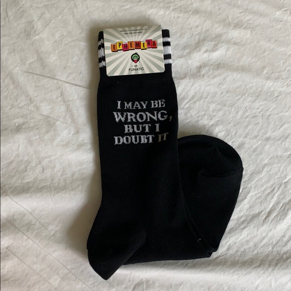 Funny “I May Be Wrong, But I Doubt It” Socks